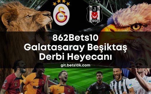 galatasaray-besiktas-bets10pro3-bets10giris