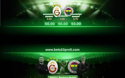 bets10pro7-galatasaray-fenerbahce-50oran-3000TL-bedava-bahis